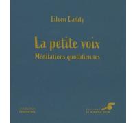 La petite voix: Méditations quotidiennes