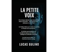 La Petite Voix: Thriller psychologique de l’obéissance invisible
