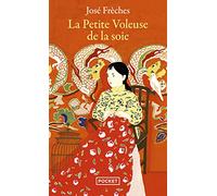 La Petite Voleuse de la soie T1