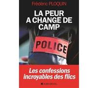 La Peur a changé de camp Frédéric Ploquin (Auteur)