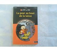 La peur au bout de la laisse: Du CE1 au CE2