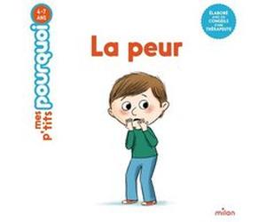La peur Camille Laurans (Auteur), Thierry Manès (Illustration)