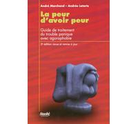 LA PEUR D AVOIR PEUR 3ED - GUIDE DE TRAITEMENT DU