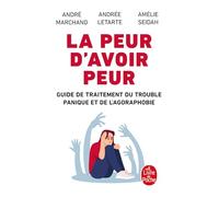La Peur d'avoir peur