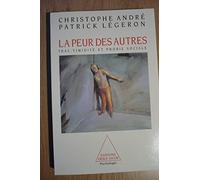 La peur des autres: Trac, timidité et phobie sociale