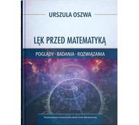 La peur des mathématiques - Points de vue sur la recherche de solutions (Buch auf Polnisch)