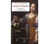 La Peur du féminin (traduit de l'allemand): Et autres essais de psychologie féminine