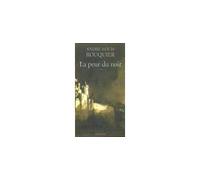 La peur du noir - André-Louis Rouquier - Actes sud - broché - Roman