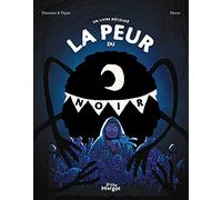 La peur du noir: Un livre découpé