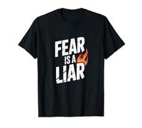 La Peur est Un menteur T-Shirt