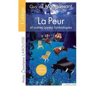 Guy de Maupassant – La Peur et autres contes fantastiques – Larousse – Poche