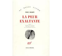 La peur exaltante - Felice Chilanti - Gallimard - broché - Livre