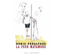La Peur Matamore - Denis Podalydès - Seuil - broché - Théâtre