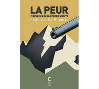 La peur - Nouvelles de la Grande Guerre - Federico De Roberto - Cambourakis - broché - Nouvelles