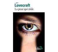 La peur qui rôde et autres nouvelles