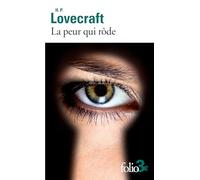 La peur qui rôde et autres nouvelles