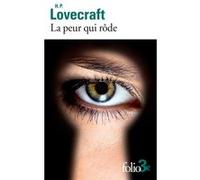 La peur qui rôde et autres nouvelles