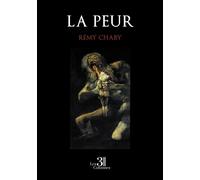 La peur - Remy Chaby - Trois Colonnes - broché - Roman