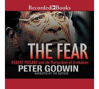 La Peur : Robert Mugabe et Le martyre du Zimbabwe [Import]