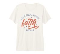 La Peur se termine là où la Foi Commence la Foi chrétienne Courage T-Shirt Haut de Gamme