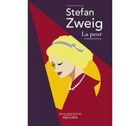 La Peur Stefan Zweig (Auteur), Jörg Stickan (Traduction), Zieberfarb Sacha (Traduction)