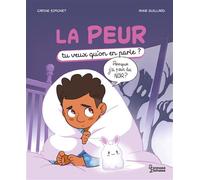 La peur Tu veux qu'on en parle - Carine Simonet - Larousse - cartonné - Document jeunesse