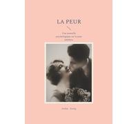 La peur: Une nouvelle psychologique sur la peur adultère
