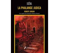 La phalange Judica - Robert Jordan - Amalthee - broché - Roman