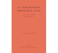 La phantasia érotique d'Io: Une invention du Corrège