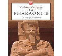 La pharaonne, numéro 3 : Le voyage d'éternité
