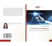 La pharmacie intelligente: Enjeux et impacts de la transformation digitale