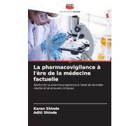La pharmacovigilance à l'ère de la médecine factuelle