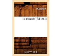 La Pharsale (Éd.1865)