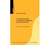 La Phénoménale Ventrée Du Marquis De Ruchestinto - Edition Français-Espagnol-Galicien