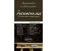 La phénoménologie - Christine Leroy - Ellipses - broché - Manuel