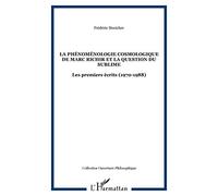 La Phénoménologie cosmologique de Marc Richir et la question du sublime Les premiers écrits (1970-1988) - Frédéric Streicher - L'harmattan - broché - Essai