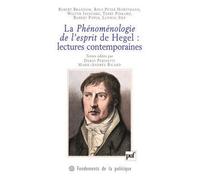 La Phénoménologie de l'esprit de Hegel : lectures contemporaines Lectures contemporaines - Marie-Andrée Ricard - Puf - broché - Etude