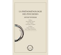 La phénoménologie des psychoses