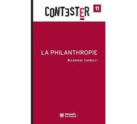 La Philanthropie - Alexandre Lambelet - Presses De Sciences Po - broché - Essai