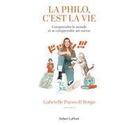 La philo, c'est la vie