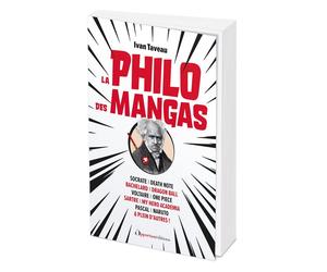 La philo des mangas - Ivan Taveau - L'opportun Eds De - broché - Essai