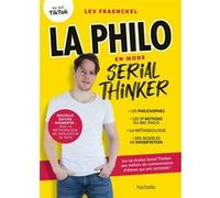 Lev Fraenckel – La Philo en mode Serial Thinker – Nouvelle édition augmentée – Broché