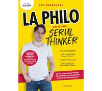 Lev Fraenckel – La Philo en mode Serial Thinker – Nouvelle édition augmentée – Broché