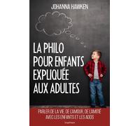 La philo pour enfants expliquée aux adultes