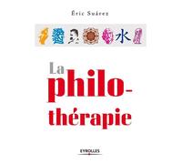 Éric Suarez – La philo-thérapie – Essai – Broché