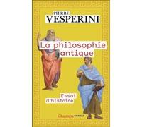 Pierre Vesperini – La philosophie antique – Essai d'histoire – Poche