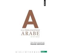 La Philosophie arabe: IXe-XIVe siècle