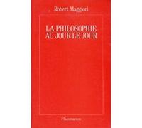 La philosophie au jour le jour