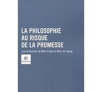 La Philosophie au risque de la promesse