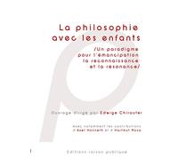 La philosophie avec les enfants: Un paradigme pour l'émancipation, la reconnaissance et la résonance